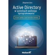 Książki o programowaniu - Helion Active Directory w systemach wolnego oprogramowania - Zbigniew Góra - miniaturka - grafika 1