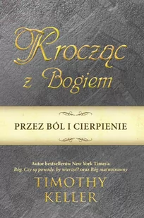 Krocząc z Bogiem przez ból i cierpienie - E-booki - religia - miniaturka - grafika 1