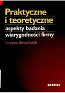 Ekonomia - Praktyczne i teoretyczne aspekty badania wiarygodności firmy - miniaturka - grafika 1