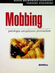 Mobbing Patologia zarządzania personelem - Zarządzanie - miniaturka - grafika 1