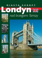 Albumy krajoznawcze - Londyn nad Brzegami Tamizy - miniaturka - grafika 1