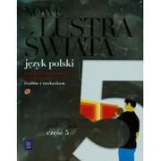 Filologia i językoznawstwo - NOWE LUSTRA ŚWIATA 5 PODRĘCZNIK ZAKRES PODSTAWOWY I ROZSZERZONY LICEUM I TECHNIKUM - miniaturka - grafika 1