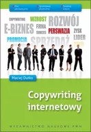 Książki o programowaniu - Wydawnictwo Naukowe PWN Copywriting internetowy - Maciej Dutko - miniaturka - grafika 1