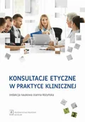 Książki medyczne - Konsultacje etyczne w praktyce klinicznej - miniaturka - grafika 1