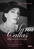 Biografie i autobiografie - Maria Callas. Primadonna stulecia - miniaturka - grafika 1