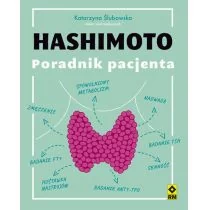 Hashimoto Poradnik pacjenta Ślubowska Katarzyna - Poradniki hobbystyczne - miniaturka - grafika 1