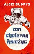 Science-fiction - Ten cholerny Księżyc - miniaturka - grafika 1