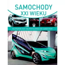 Woźniak Tomasz Samochody XXI wieku - Poradniki motoryzacyjne - miniaturka - grafika 1