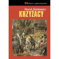 Lektury szkoła podstawowa - Krzyżacy. Lektura z opracowaniem - miniaturka - grafika 1