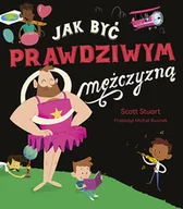 Powieści - ZNAK Jak być prawdziwym mężczyzną - miniaturka - grafika 1