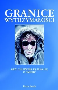 Granice wytrzymałości - Felietony i reportaże - miniaturka - grafika 1