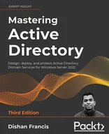 E-booki obcojęzyczne - Mastering Active Directory, Third Edition - miniaturka - grafika 1
