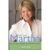 Felietony i reportaże - Być jak martha tw. - miniaturka - grafika 1