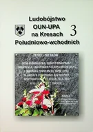 Historia świata - Ludobójstwo OUN UPA na Kresach Południowo Wschodnich 3 - miniaturka - grafika 1