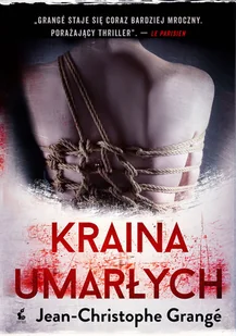 Kraina umarłych Jean-Christophe Grangé - Powieści sensacyjne - miniaturka - grafika 1