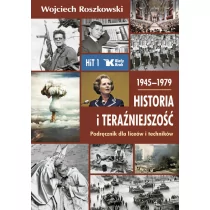 Historia i teraźniejszość 1945-1979. Klasa 1 Podręcznik dla liceów i techników - Podręczniki dla liceum Historia i teraźniejszość 1945-1979. Klasa 1 Podręcznik dla liceów i techników - Podręczniki dla liceum - miniaturka - grafika 1