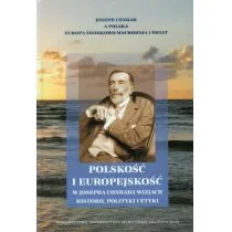 UMCS Wydawnictwo Uniwersytetu Marii Curie-Skłodows Polskość i europejskość w Josepha Conrada wizjach historii, polityki i etyki - UMCS - Felietony i reportaże - miniaturka - grafika 1