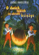 Książki edukacyjne - O dwóch takich, co ukradli księżyc - miniaturka - grafika 1