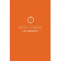 Wydawnictwo Św. Wojciecha Modlitewnik dla zabieganych Jan Lech - Religia i religioznawstwo - miniaturka - grafika 2