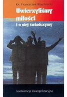 Religia i religioznawstwo - Uwierzyliśmy miłości i o niej świadczymy - miniaturka - grafika 1