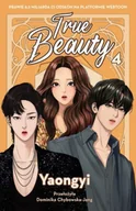 Literatura obyczajowa - True Beauty 4 - Yaongyi - miniaturka - grafika 1