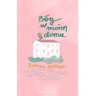 Literatura popularno naukowa dla młodzieży - WAM Bóg w moim domu LIT-42163 - miniaturka - grafika 1