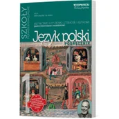 Podręczniki dla liceum - Odkrywamy na nowo Język polski Podręcznik 1 Kształcenie kulturowo-literackie i językowe Zakres podstawowy i rozszerzony - Urszula Jagiełło, Renata Jan - miniaturka - grafika 1