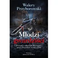 Powieści - Ciekawe Miejsca Młodzi gwardziści Przyborowski Walery - miniaturka - grafika 1