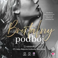 Audiobooki - romanse - Brutalny podbój. Brutal Hearts. Tom 2 - miniaturka - grafika 1