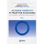 Książki medyczne - Leczenie cukrzycy w praktyce klinicznej dla lekarzy różnych specjalności Tom 1 Edward Franek Walicka Magdalena - miniaturka - grafika 1