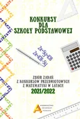 Pozostałe książki - Konkursy matematyczne dla szkoły podstawowej edycja 2021/2022 - miniaturka - grafika 1