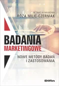 Ekonomia - Badania marketingowe Milic-Czerniak Róża redakcja naukowa - miniaturka - grafika 1