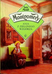 Ania z Zielonego Wzgórza - Literatura obyczajowa - miniaturka - grafika 1