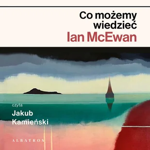 Co możemy wiedzieć - Audiobooki - literatura piękna Co możemy wiedzieć - Audiobooki - literatura piękna - miniaturka - grafika 1