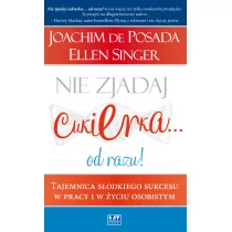 MT Biznes Nie zjadaj cukierka od razu! - Joachim Posada, Ellen Singer - Ekonomia - miniaturka - grafika 1