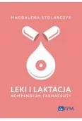 Książki medyczne - Leki i laktacja. Kompendium farmaceuty - miniaturka - grafika 1