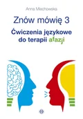 Rozwój osobisty - Znów mówię 3. Ćwiczenia językowe do terapii afazji - miniaturka - grafika 1
