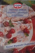 Ciasta, desery, wypieki - Tajemnice słodkich pyszności i pikantnych przyjemności - miniaturka - grafika 1