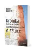 Książki o architekturze - Kronik halicko-wołyńska... T.1 Architektura - Dariusz Dąbrowski - miniaturka - grafika 1