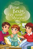 Religia i religioznawstwo - marka niezdefiniowana Panie Boże czy mnie słyszysz$230 - Elżbieta Śnieżkowska-Bielak, Wojciech Weiner - miniaturka - grafika 1