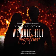Audiobooki - romanse - We Rule Hell Together - miniaturka - grafika 1