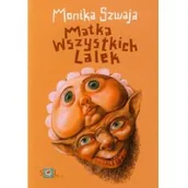 Literatura obyczajowa - Wydawnictwo SOL Monika Szwaja Matka wszystkich lalek - miniaturka - grafika 1