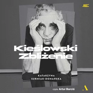 Kieślowski. Zbliżenie - Audiobooki - biografie - miniaturka - grafika 1