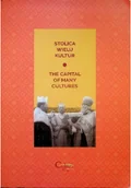 Książki o kulturze i sztuce - Stolica wielu kultur - miniaturka - grafika 1
