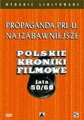 Filmy dokumentalne DVD - Propaganda Prl-u: Najzabawniejsze Polskie Kroniki - miniaturka - grafika 1