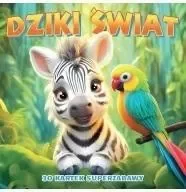 Dziki świat. 30 kartek superzabawy kolorowanka - Baśnie, bajki, legendy - miniaturka - grafika 1