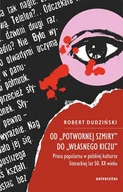 Książki o kulturze i sztuce - Od potwornej szmiry do własnego kiczu Nowa - miniaturka - grafika 1