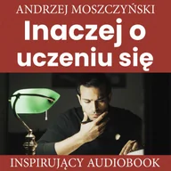 Audiobooki - poradniki - Inaczej o uczeniu się - miniaturka - grafika 1