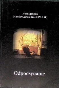 Odpoczynanie - Poezja - miniaturka - grafika 1