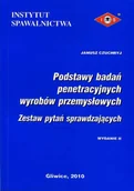 Technika - Podstawy badań penetracyjnych wyrobów przemysłowych. Zestaw pytań - miniaturka - grafika 1